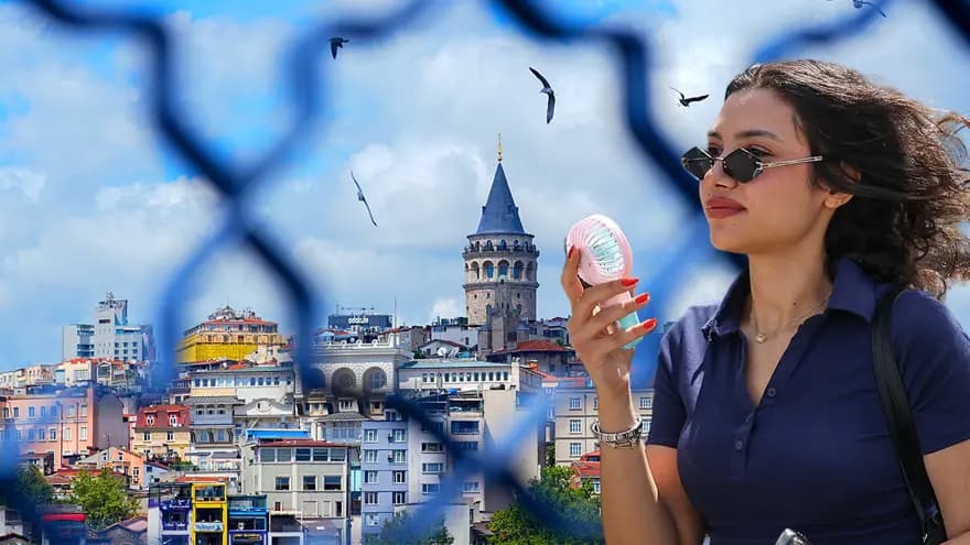 İstanbul'a Afrika ve Basra sıcakları geliyor: Termometreler 36 dereceyi görecek